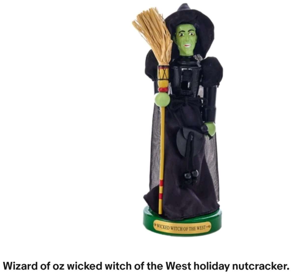 Wizard of oz wicked witch of the West holiday nutcracker