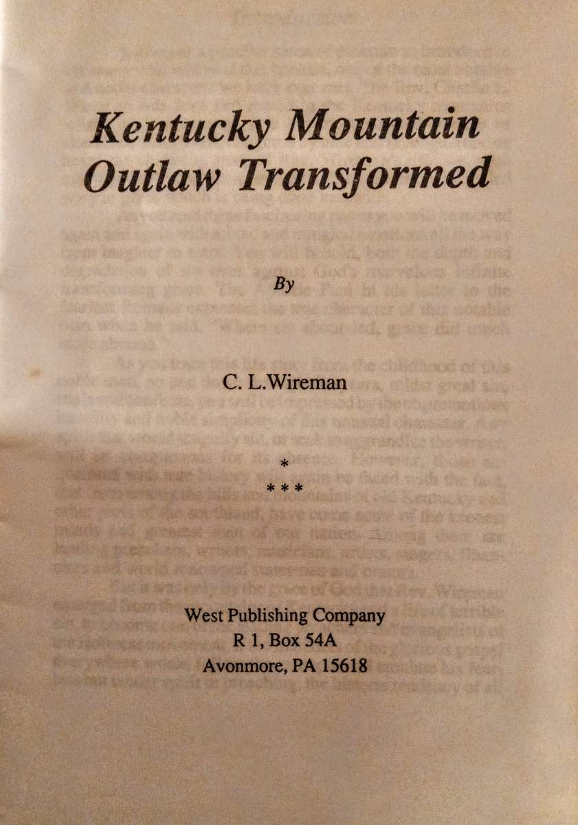 Kentucky Mountain Outlaw Transformed by CL Wireman