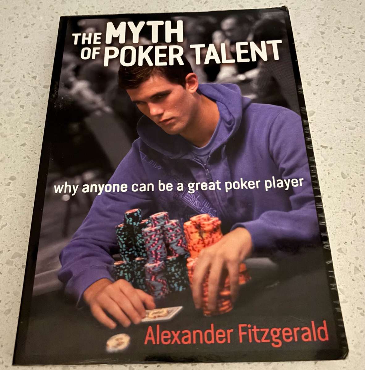 The Myth of Poker Talent by A Fitzgerald