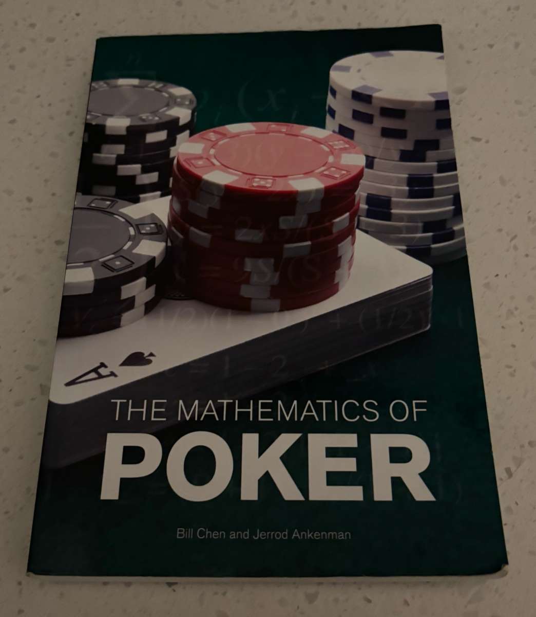 The Mathematics of Poker by Bill Chen