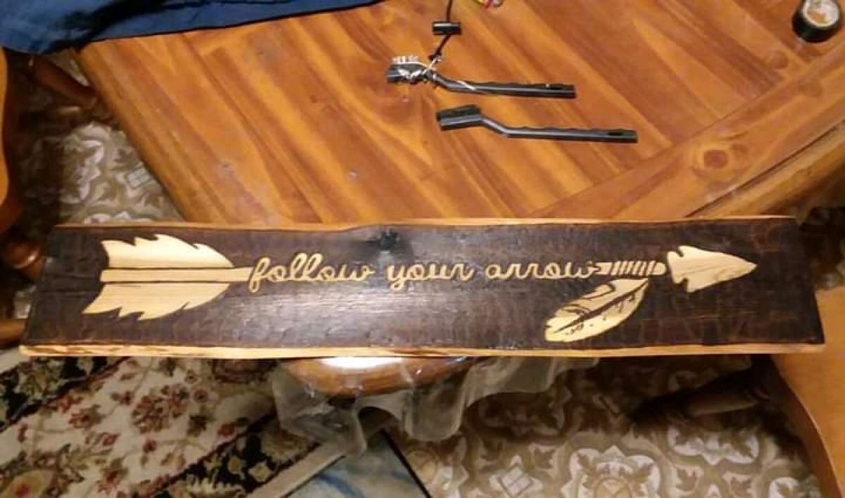 Follow Your Arrow wall decor pyrography