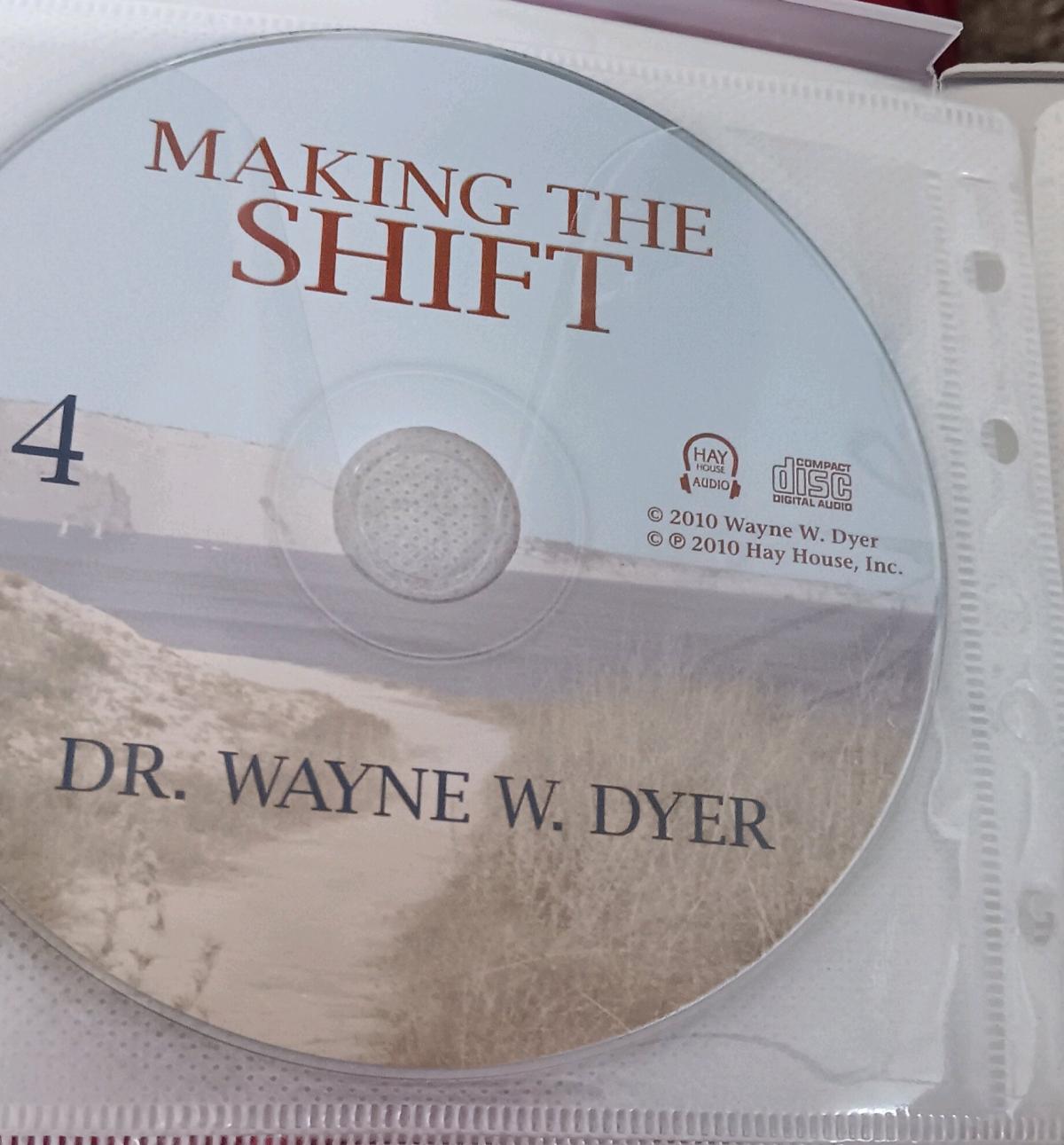 Dr Dyer Making the Shift