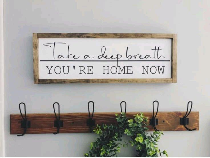 Handcrafted Home Decor Sign Take a Deep Breath You Are Home
