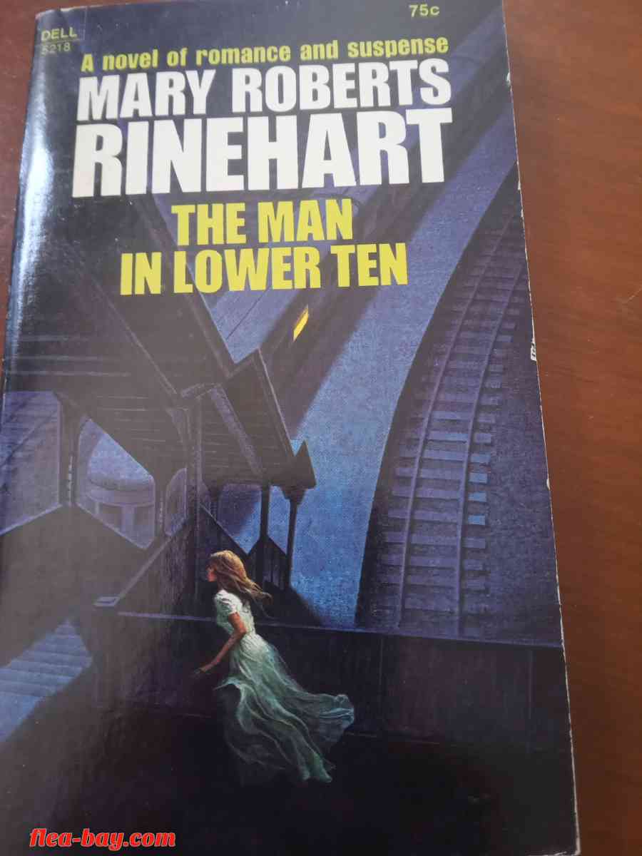 Mary Roberts Rinehart (The Man In Lower Ten) Soft Cover Book