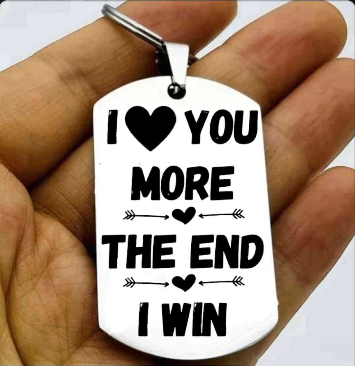I love you more the end I win Keychain