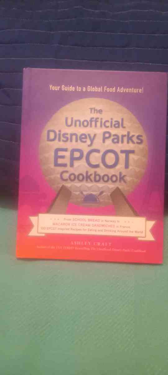 The Unofficial Disneh Paeks Epcot Cookbook