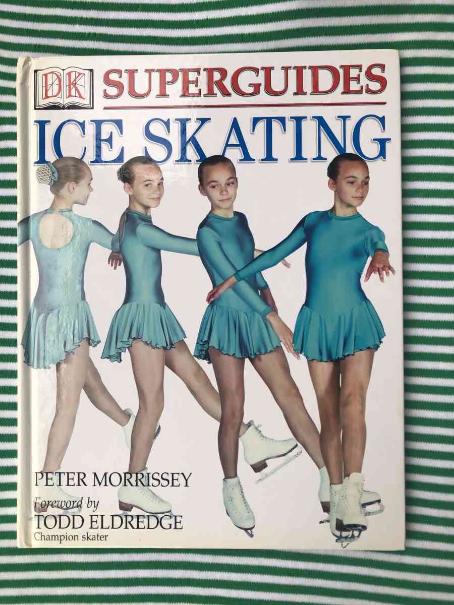 Book Book Dk Superguides Ice Skating By Peter Morrissey