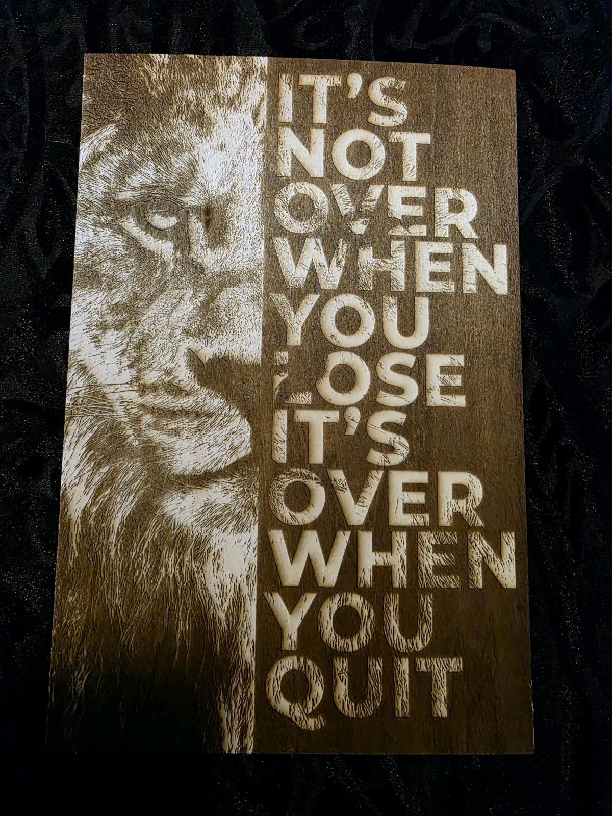 Never quit motovation laser engraving - Abilene, Texas - FleaMarketBay