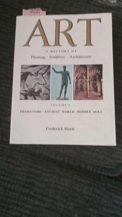 Art -A history of Art, Painting , Sculpture and Architecture