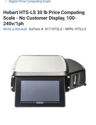 Hobart HTSLS 30 lb Price Computing Scale - Pharr, Texas