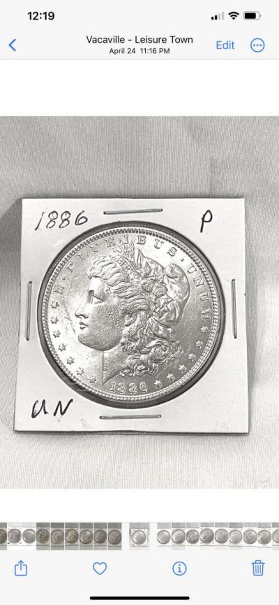 1886 P Morgan silver dollar - Vacaville, California