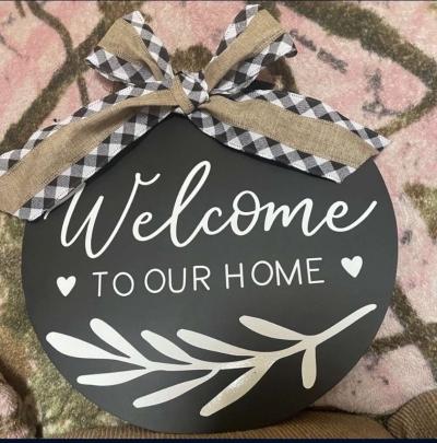 welcome to our home sign