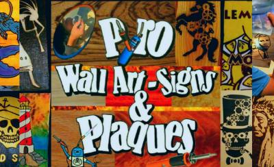 Custom Made Pyrography artwork Signs Portraits and more