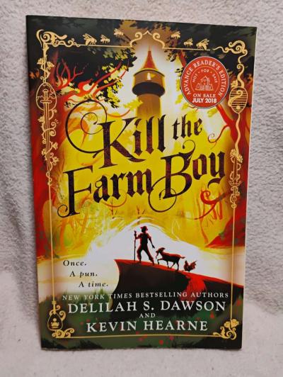 Kill the Farm Boy Signed by author