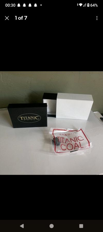 piece of Titanic coal I have coa dont have box no more